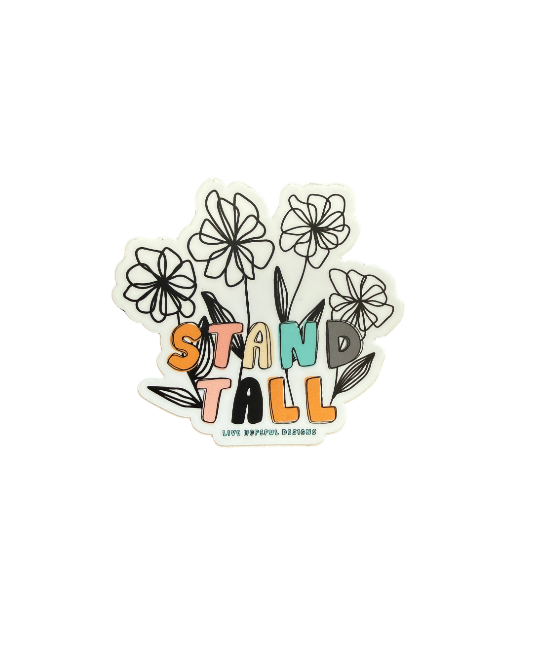 Stand Tall Sticker