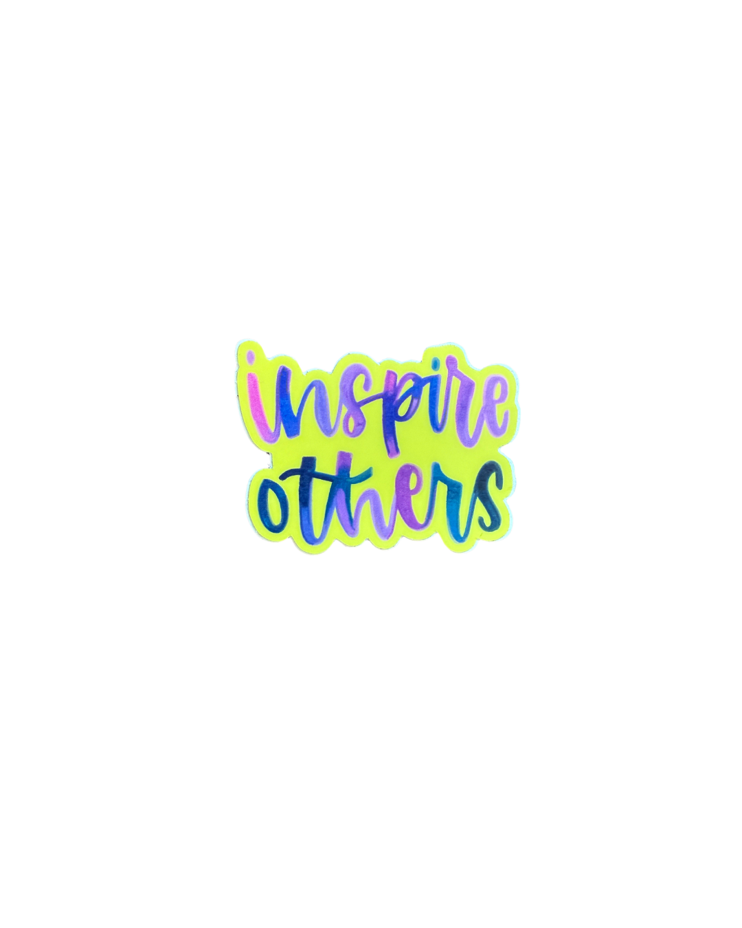 Inspire Others Sticker